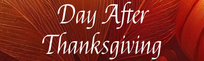 Day After Thanksgiving Observed